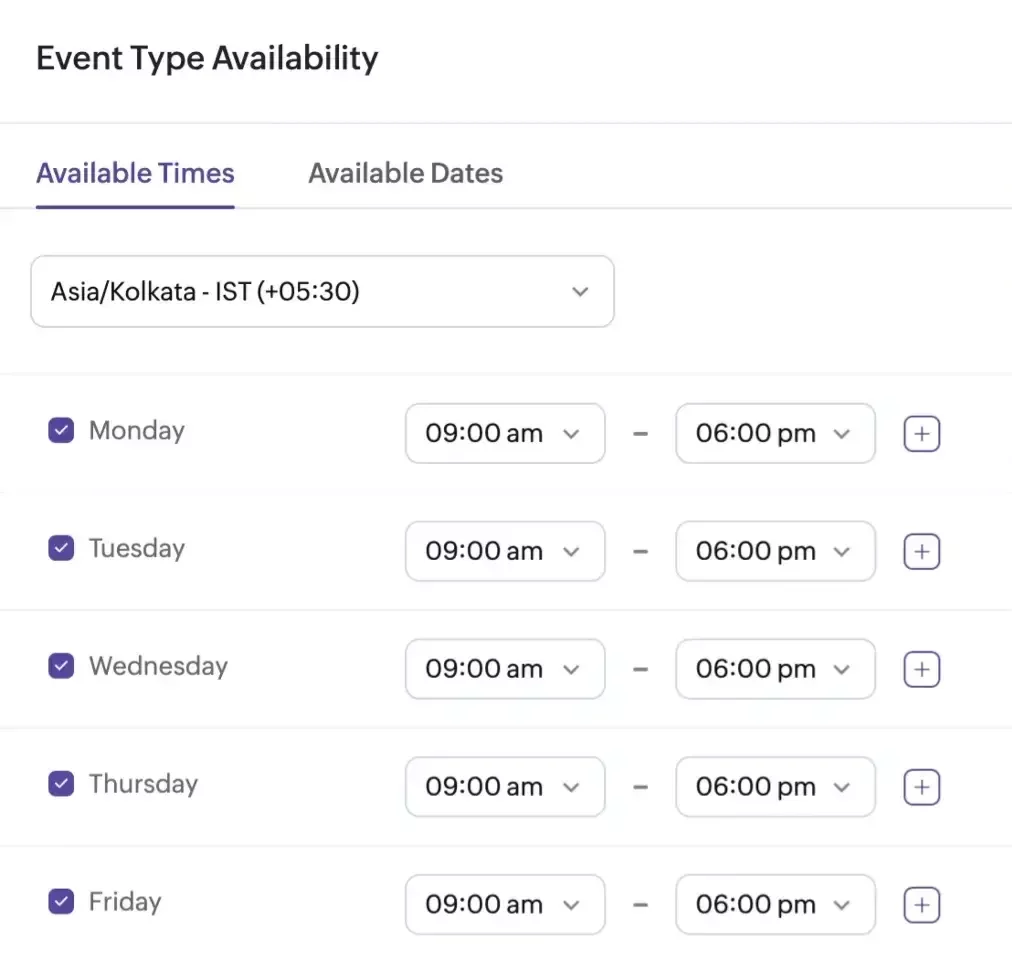 Event Type Availability panel showing “Available Times” tab. Weekdays Monday through Friday each have checkboxes enabled and time ranges from 09:00 am to 06:00 pm, with plus buttons to add more slots.