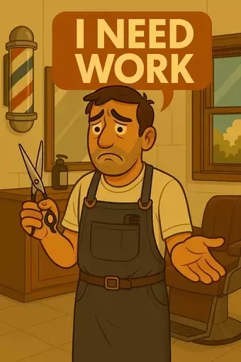 This image shows a cartoon-style barber standing in a barbershop, looking distressed while holding scissors. A speech bubble above him reads "I NEED WORK," visually representing the challenges barbers face in attracting clients. At QuickFireSEO, we help barbers improve visibility and generate more business through targeted local SEO strategies.