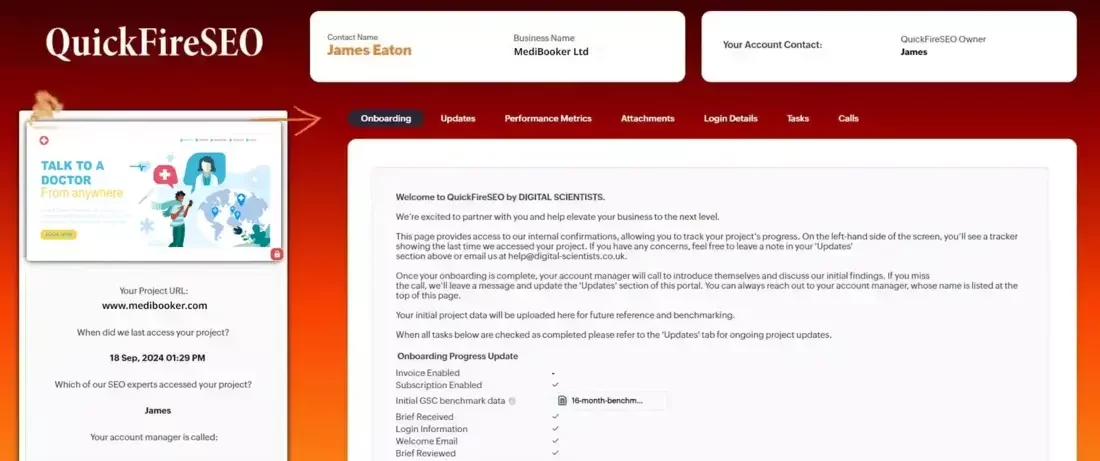 This image shows the QuickFireSEO client portal for MediBooker Ltd, a clinic booking service. The dashboard displays project details including the onboarding status, recent access date, and assigned account manager. On the left, there's a mockup of the MediBooker homepage with the headline “Talk to a Doctor From Anywhere,” representing a telehealth platform. On the right, onboarding steps such as invoice activation, benchmarking data, and brief completion are marked with checkmarks. This portal helps clinics track SEO progress, updates, and communication with the QuickFireSEO team.