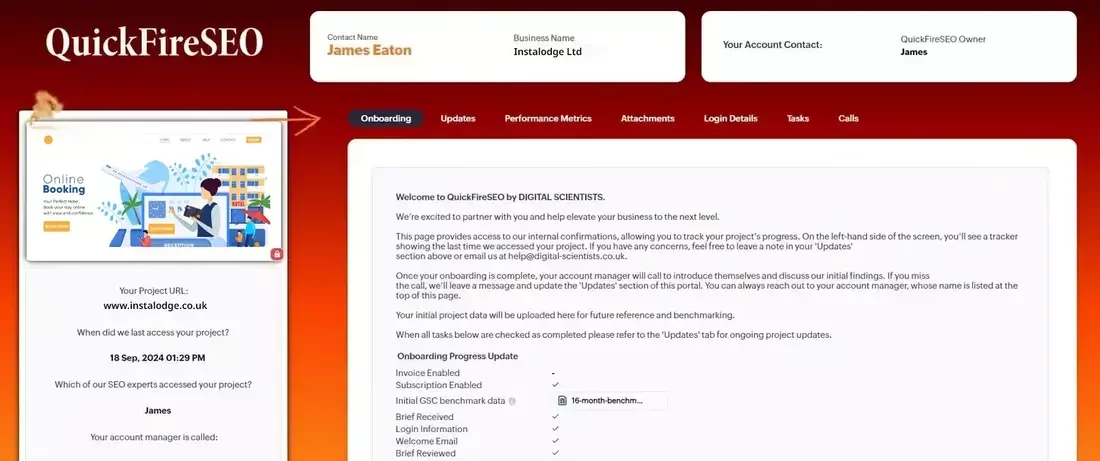 This image shows the QuickFireSEO client portal for a hotel business, Instalodge Ltd. The dashboard displays onboarding progress, key project details, and a project tracker featuring an online booking illustration. This visual is used on our SEO for Hotels page to demonstrate how we keep accommodation providers fully informed and in control of their SEO campaigns.