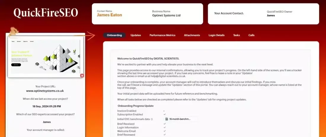 Screenshot of the QuickFireSEO portal customised for an IT client. The top banner shows the QuickFireSEO logo on a red‐orange gradient background and fields for Contact Name, Business Name, and a Account Contact. Below, a tabbed navigation menu includes Onboarding, Updates, Performance Metrics, Attachments, Login Details, Tasks and Calls. The left sidebar displays a client’s website with the project URL, last access date and the name of the team member who viewed it.