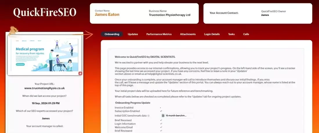 This screenshot shows the QuickFireSEO client portal dashboard customised for a physiotherapy practice. On the left is a thumbnail of the practice’s homepage with the URL, project access details, and account manager information. On the right are navigation tabs labeled Onboarding, Updates, Performance Metrics, Attachments, Login Details, Tasks, and Calls, with the Onboarding tab active showing a progress checklist.