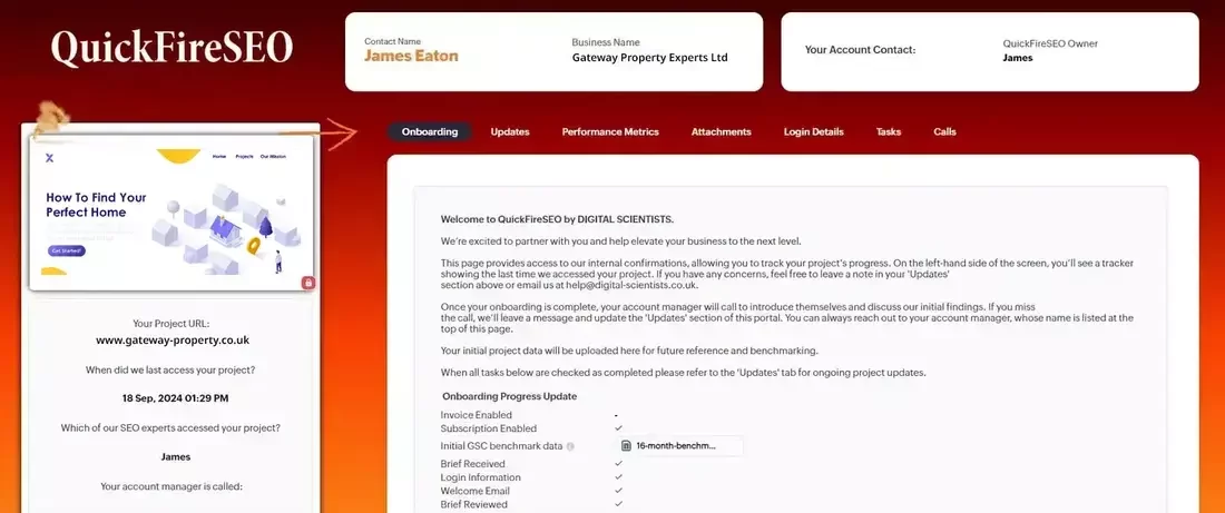 This image shows the QuickFireSEO project portal for a real estate business called "Gateway Property Experts Ltd." The dashboard includes details about the current SEO project, onboarding progress, and the account manager's contact information. The page highlights the client's project URL, progress updates, and tools for tracking SEO tasks such as invoices, project briefs, and benchmark data.ding details for a plastering business. It includes project access, progress updates, and key tasks like GSC data, invoice, and subscription status.
