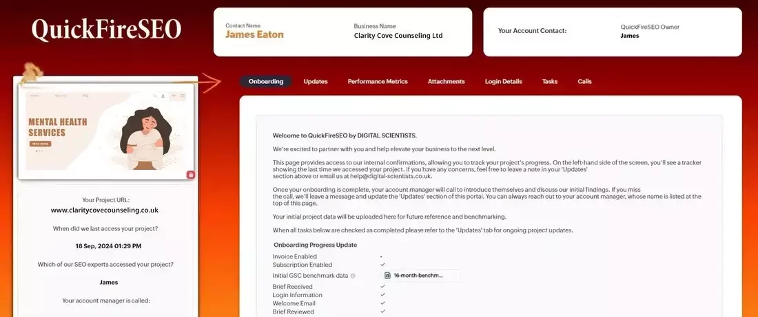 Screenshot of the QuickFireSEO portal customised for a therapist practice. The top banner shows the QuickFireSEO logo on a red-orange gradient background, with fields for Contact Name, Business Name and the Account Contact. Below is a tabbed navigation bar with sections like Onboarding, Updates, Performance Metrics, Attachments, Login Details, Tasks, and Calls. On the left sidebar is a mental health website with the project URL, last access date, and project viewer details.